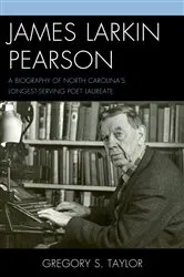 Book cover of James Larkin Pearson by Gregory S. Taylor