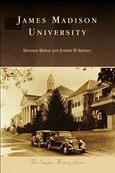 Book cover of James Madison University by Hannah Berge