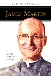 Book cover of James Martin, SJ by Jon M. Sweeney