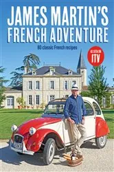 Book cover of James Martin's French Adventure by N/A