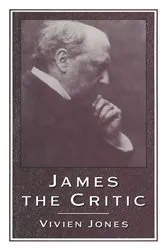 Book cover of James the Critic by Vivien Jones
