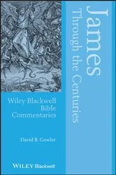 Book cover of James Through the Centuries by David Gowler