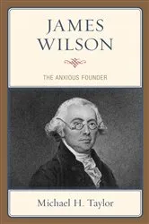 Book cover of James Wilson by Michael H. Taylor