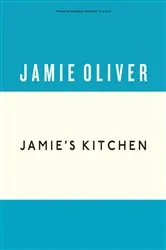 Book cover of Jamie's Kitchen by Jamie Oliver