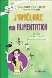 Book cover of J'améliore mon alimentation by Daniel Guesnet