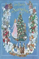 Book cover of Jan Brett's The Nutcracker by Jan Brett