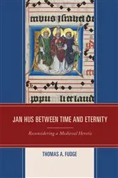 Book cover of Jan Hus between Time and Eternity by Unknown