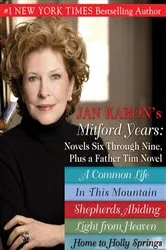 Book cover of Jan Karons Mitford Years: Novels Six Through Nine; Plus a Father Tim Novel by Jan Karon