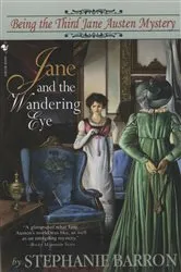 Book cover of Jane and the Wandering Eye by Stephanie Barron