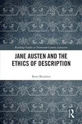 Book cover of Jane Austen and the Ethics of Description by Brett Bourbon