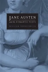 Book cover of Jane Austen and the Romantic Poets by William Deresiewicz