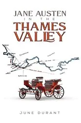 Book cover of Jane Austen in the Thames Valley by June Durant