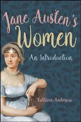 Book cover of Jane Austen's Women by Kathleen Anderson