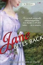 Book cover of Jane Bites Back by Michael Thomas Ford