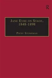 Book cover of Jane Eyre on Stage, 1848�1898 by Patsy Stoneman