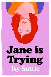 Book cover of Jane is Trying by Unknown