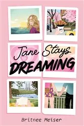 Book cover of Jane Stays Dreaming by Britnee Meiser