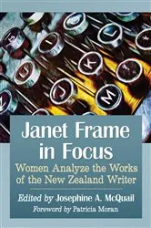Book cover of Janet Frame in Focus by Josephine A. McQuail