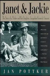 Book cover of Janet & Jackie by Jan Pottker