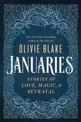 Book cover of Januaries by Olivie Blake