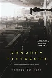 Book cover of January Fifteenth by Rachel Swirsky