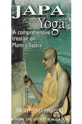 Book cover of Japa Yoga A Comprehensive Treatise on Mantra-Sastra by Swami Sivananda