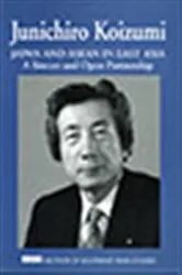 Book cover of Japan and ASEAN in East Asia by Junichiro Koizumi