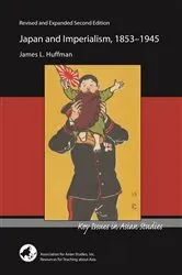 Book cover of Japan and Imperialism, 1853-1945 by James L. Huffman