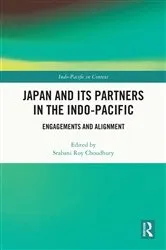 Book cover of Japan and its Partners in the Indo-Pacific by Srabani Roy Choudhury