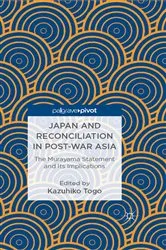 Book cover of Japan and Reconciliation in Post-war Asia by K. Togo
