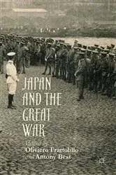 Book cover of Japan and the Great War by Antony Best