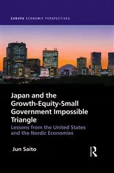 Book cover of Japan and the Growth-Equity-Small Government Impossible Triangle by Jun Saito