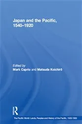 Book cover of Japan and the Pacific, 1540–1920 by Matsuda Koichiro