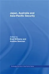 Book cover of Japan, Australia and Asia-Pacific Security by Brad Williams