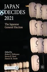 Book cover of Japan Decides 2021 by Robert J. Pekkanen