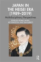 Book cover of Japan in the Heisei Era (1989–2019) by Noriko Murai