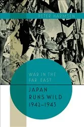 Book cover of Japan Runs Wild, 1942–1943 by Peter Harmsen