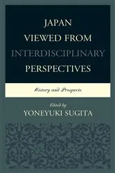 Book cover of Japan Viewed from Interdisciplinary Perspectives by Unknown