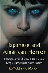 Book cover of Japanese and American Horror by Katarzyna Marak