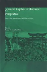 Book cover of Japanese Capitals in Historical Perspective by Nicolas Fieve