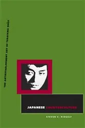 Book cover of Japanese Counterculture by Steven C. Ridgely