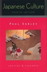 Book cover of Japanese Culture (4th ed.) by Paul Varley