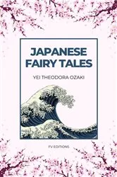 Book cover of Japanese Fairy Tales by Yei Theodora Ozaki