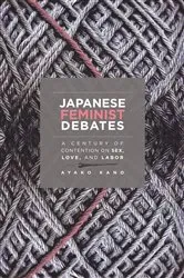 Book cover of Japanese Feminist Debates by Ayako Kano