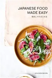 Book cover of Japanese Food Made Easy by Aya Nishimura
