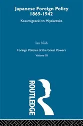 Book cover of Japanese Foreign Policy 1869-1942 by Ian Nish