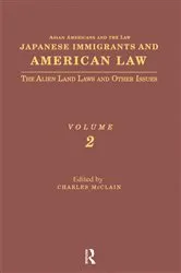 Book cover of Japanese Immigrants and American Law by Charles McClain