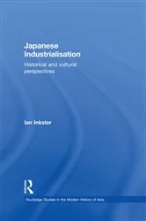 Book cover of Japanese Industrialisation by Ian Inkster