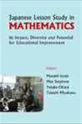 Book cover of Japanese Lesson Study In Mathematics: Its Impact, Diversity And Potential For Educational Improvement by Masami Isoda