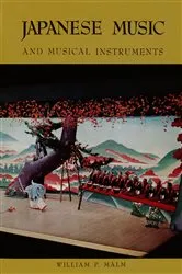 Book cover of Japanese Music & Musical Instruments by William P. Malm